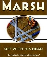 Off With His Head – Ngaio Marsh