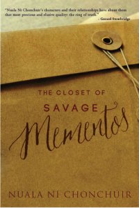 The Closet of Savage Memories